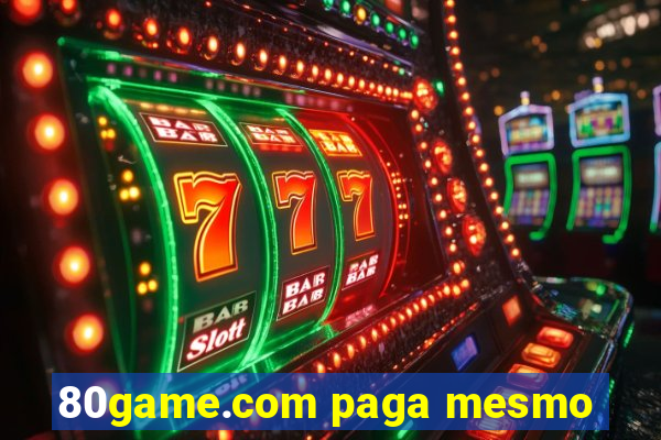 80game.com paga mesmo